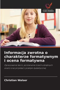 Informacja zwrotna o charakterze formatywnym i ocena formatywna cover