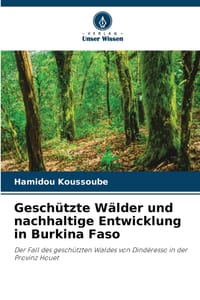 Geschützte Wälder und nachhaltige Entwicklung in Burkina Faso cover