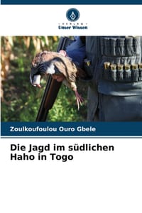 Die Jagd im südlichen Haho in Togo cover