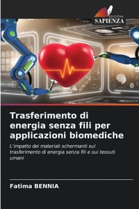 Trasferimento di energia senza fili per applicazioni biomediche cover