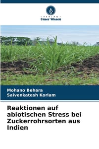 Reaktionen auf abiotischen Stress bei Zuckerrohrsorten aus Indien cover