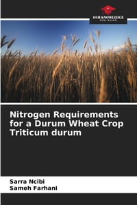 Nitrogen Requirements for a Durum Wheat Crop Triticum durum cover