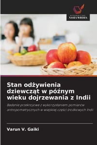 Stan odżywienia dziewcząt w późnym wieku dojrzewania z Indii cover