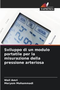 Sviluppo di un modulo portatile per la misurazione della pressione arteriosa cover