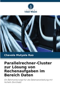 Parallelrechner-Cluster zur Lösung von Rechenaufgaben im Bereich Daten cover