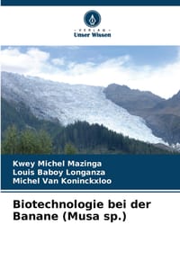 Biotechnologie bei der Banane (Musa sp.) cover