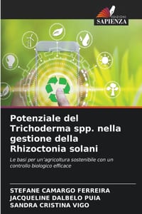 Potenziale del Trichoderma spp. nella gestione della Rhizoctonia solani cover
