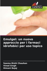 Emulgel: un nuovo approccio per i farmaci idrofobici per uso topico cover
