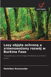 Lasy objęte ochroną a zrównoważony rozwój w Burkina Faso cover