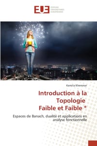Introduction à la Topologie Faible et Faible * cover