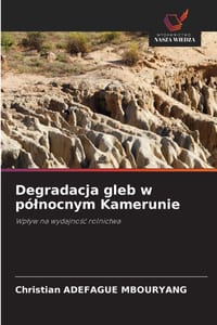 Degradacja gleb w pólnocnym Kamerunie cover