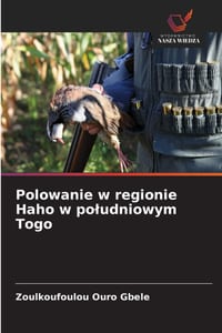 Polowanie w regionie Haho w poludniowym Togo cover