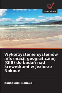 Wykorzystanie systemów informacji geograficznej (GIS) do badań nad krewetkami w jeziorze Nokoué cover