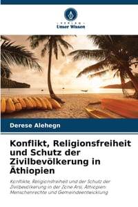 Konflikt, Religionsfreiheit und Schutz der Zivilbevölkerung in Äthiopien cover