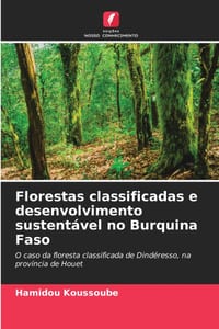 Florestas classificadas e desenvolvimento sustentável no Burquina Faso cover