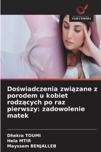 Doświadczenia związane z porodem u kobiet rodzących po raz pierwszy: zadowolenie matek cover