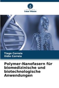 Polymer-Nanofasern für biomedizinische und biotechnologische Anwendungen cover