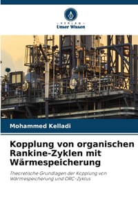 Kopplung von organischen Rankine-Zyklen mit Wärmespeicherung cover
