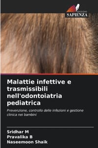 Malattie infettive e trasmissibili nell'odontoiatria pediatrica cover