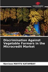 Discrimination Against Vegetable Farmers in the Microcredit Market cover