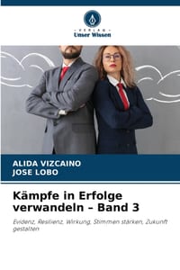 Kämpfe in Erfolge verwandeln - Band 3 cover