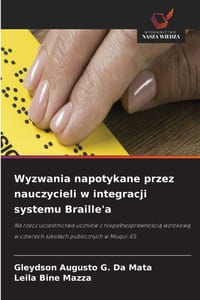 Wyzwania napotykane przez nauczycieli w integracji systemu Braille'a cover