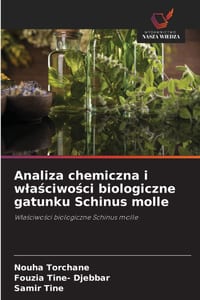Analiza chemiczna i wlaściwości biologiczne gatunku Schinus molle cover