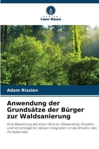 Anwendung der Grundsätze der Bürger zur Waldsanierung cover