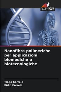 Nanofibre polimeriche per applicazioni biomediche e biotecnologiche cover