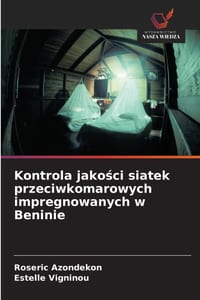 Kontrola jakości siatek przeciwkomarowych impregnowanych w Beninie cover