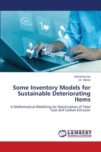 Some Inventory Models for Sustainable Deteriorating Items cover