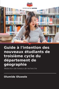 Guide à l'intention des nouveaux étudiants de troisième cycle du département de géographie cover