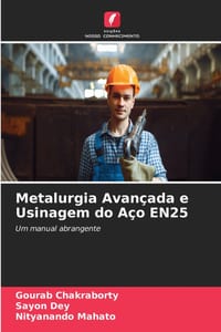 Metalurgia Avançada e Usinagem do Aço EN25 cover