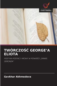 TwórczoŚĆ George'a Eliota cover