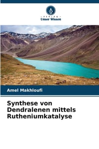 Synthese von Dendralenen mittels Rutheniumkatalyse cover