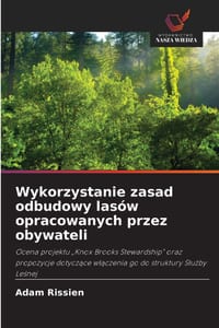 Wykorzystanie zasad odbudowy lasów opracowanych przez obywateli cover