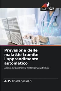 Previsione delle malattie tramite l'apprendimento automatico cover