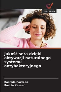 Jakośc sera dzięki aktywacji naturalnego systemu antybakteryjnego cover