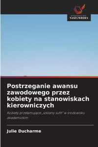 Postrzeganie awansu zawodowego przez kobiety na stanowiskach kierowniczych cover