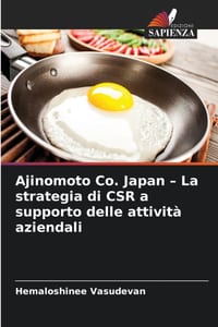 Ajinomoto Co. Japan - La strategia di CSR a supporto delle attività aziendali cover
