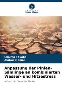 Anpassung der Pinien-Sämlinge an kombinierten Wasser- und Hitzestress cover