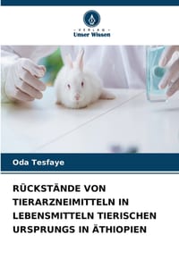 Rückstände Von Tierarzneimitteln in Lebensmitteln Tierischen Ursprungs in Äthiopien cover