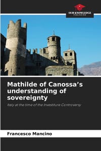 Mathilde of Canossa's understanding of sovereignty cover
