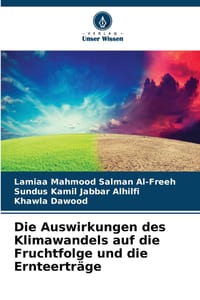 Die Auswirkungen des Klimawandels auf die Fruchtfolge und die Ernteerträge cover