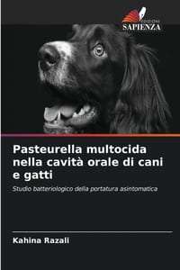Pasteurella multocida nella cavità orale di cani e gatti cover