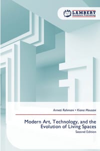 Modern Art, Technology, and the Evolution of Living Spaces cover