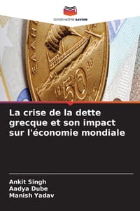 La crise de la dette grecque et son impact sur l'économie mondiale cover
