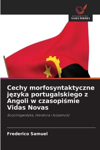 Cechy morfosyntaktyczne języka portugalskiego z Angoli w czasopiśmie Vidas Novas cover