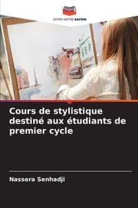 Cours de stylistique destiné aux étudiants de premier cycle cover