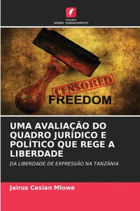 Uma Avaliação Do Quadro Jurídico E Político Que Rege a Liberdade cover